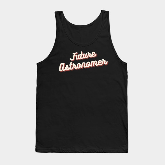 Future Astronomer Tank Top by Crafty Mornings